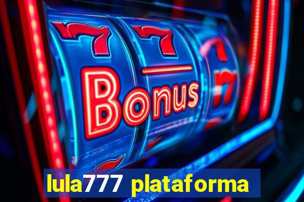 lula777 plataforma